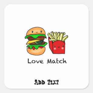 We go together like burger and fries personalized square sticker