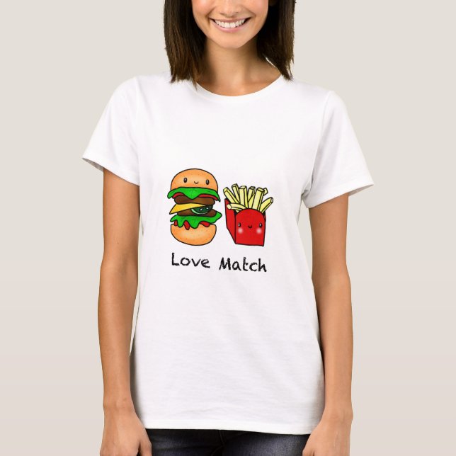 We go together like burger and fries personalized T-Shirt (Front)