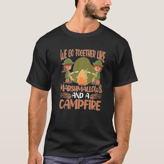 We Go Together Like Marshmallows And A Campfire   T-Shirt (Front)