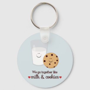 We Go Together Like Milk and Cookies Keychain