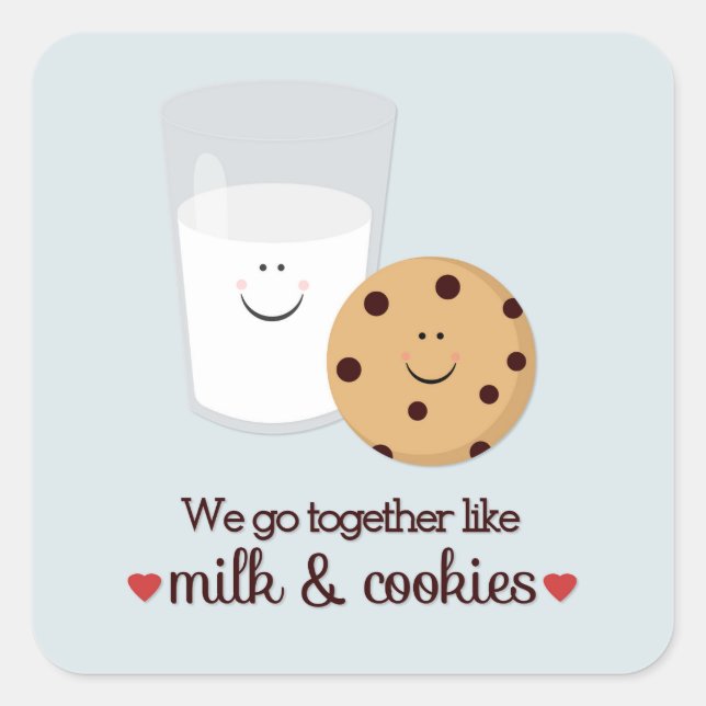 We Go Together Like Milk and Cookies Square Sticker (Front)