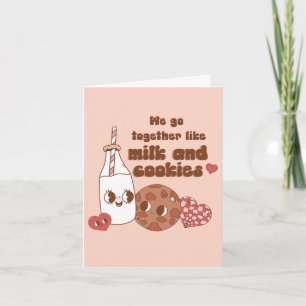 We Go Together Like Milk and Cookies Valentine's Note Card