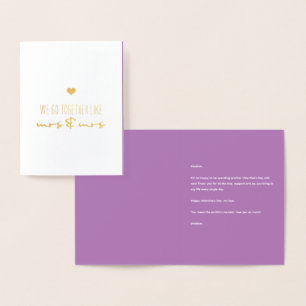 We Go Together Like Mrs & Mrs Valentine’s Day Foil Card