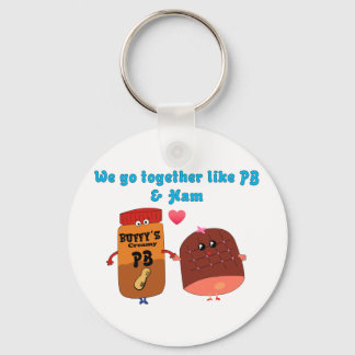 We go together like PJ and Ham Keychain