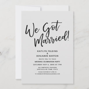 We Got Married! Casual Grey Wedding Reception Invitation