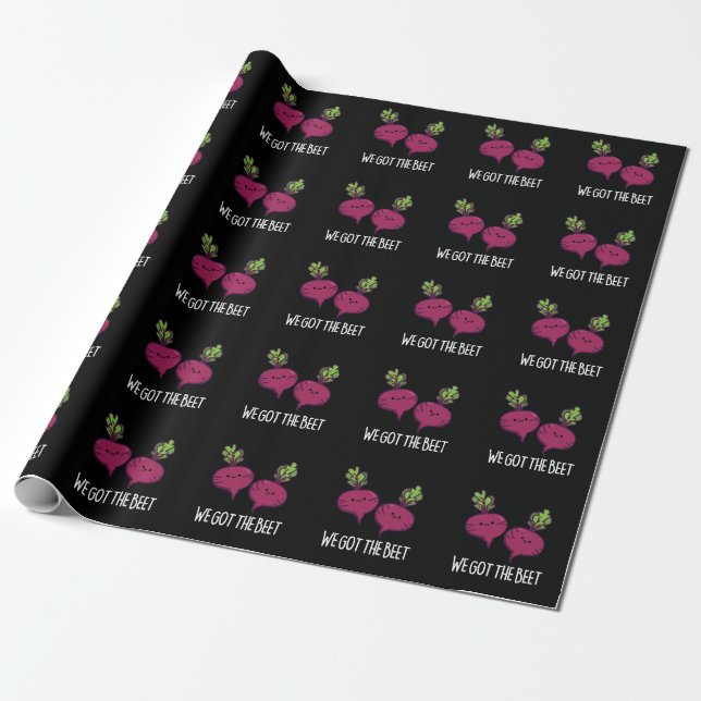 We Got The Beet Funny Beetroot Pun Dark BG Wrapping Paper (Unrolled)