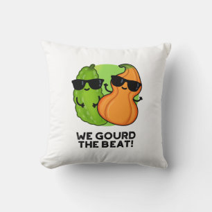 We Gourd The Beat Funny Veggie Pun Throw Pillow
