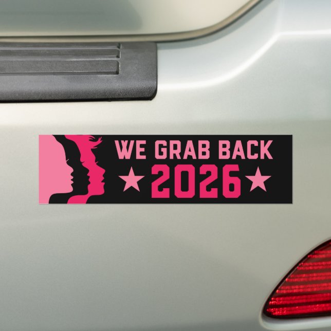 We Grab Back Midterm 2026 Anti-Trump Bumper Sticker (On Car)