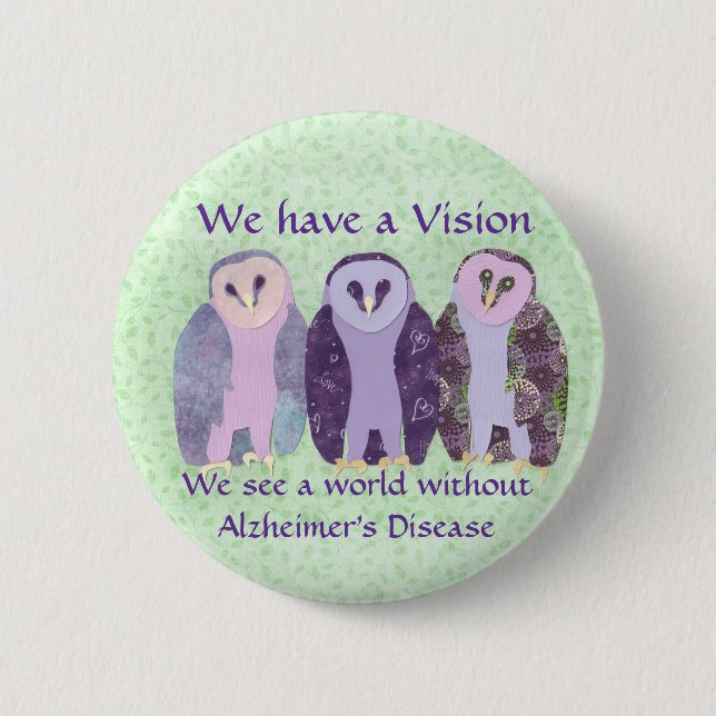 We Have a Vision 2 Inch Round Button (Front)