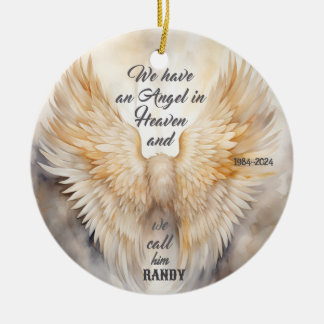 we have an angel in heaven ceramic ornament
