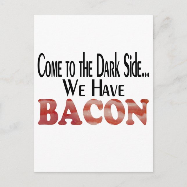 We Have Bacon Postcard (Front)