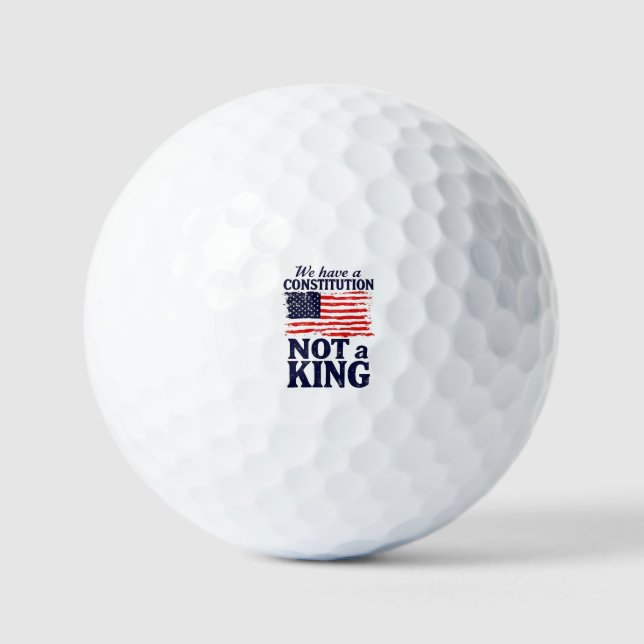 We Have Constitution Not a King USA Pro Democratic Golf Balls (Front)