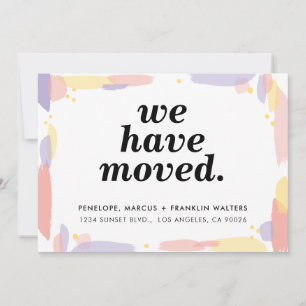 WE HAVE MOVED modern painted new address card