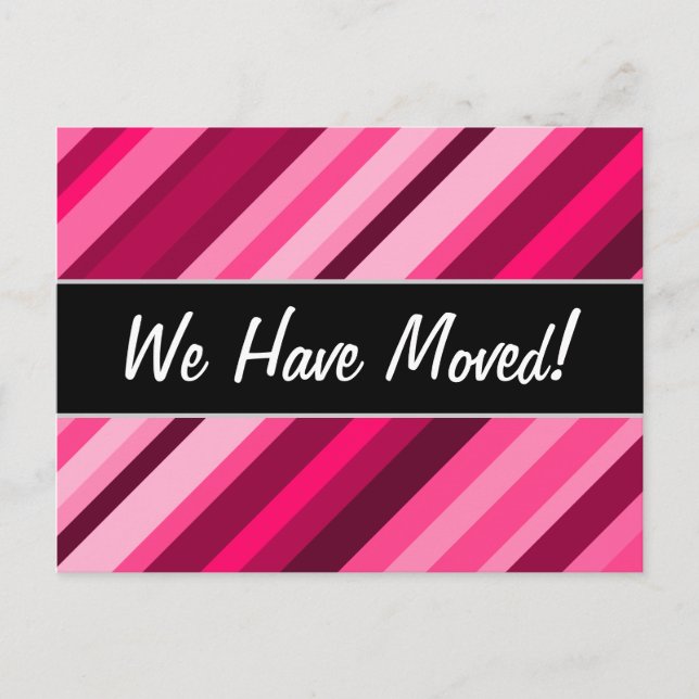"We Have Moved!" + Pink/Magenta Stripes Pattern Announcement Postcard (Front)