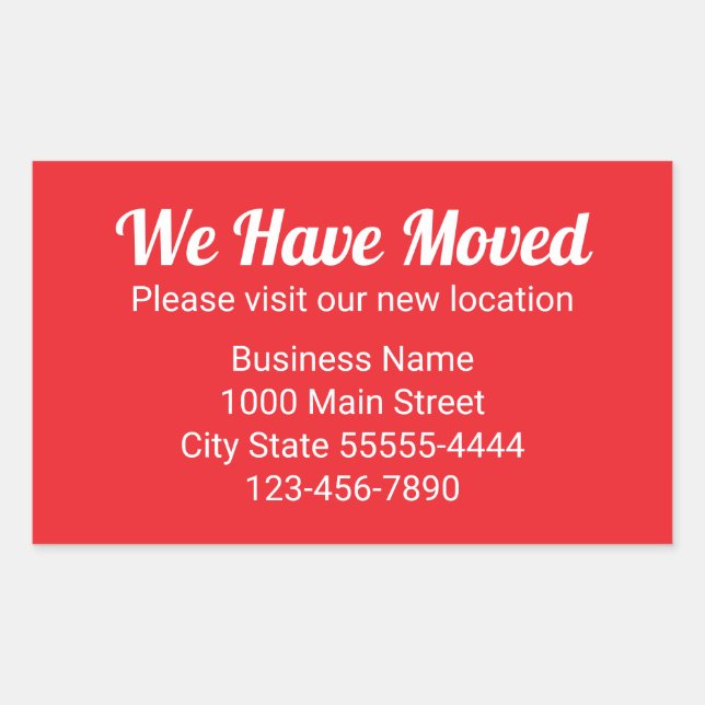 We Have Moved Please Visit Our New Location Red Sticker (Front)