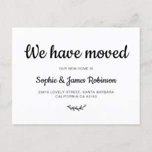We have Moved Script Simple New Home Moving Announ Announcement Postcard