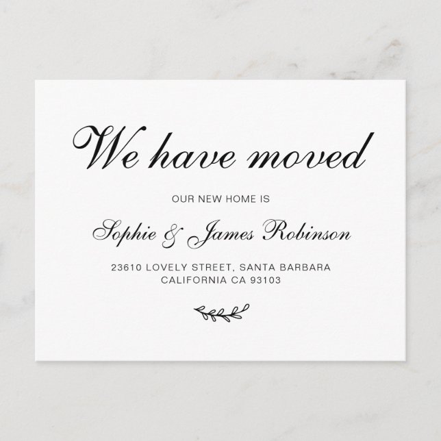 We have Moved Typography Script New Home Moving Announcement Postcard (Front)