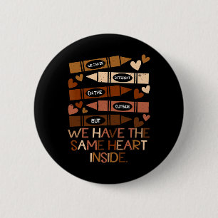 We Have Same Hearts Black History Month African Am 2 Inch Round Button