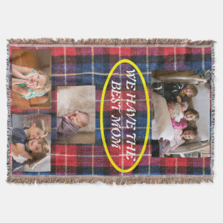 We Have The Best Mom Coloured Plain 4 Photos Throw Blanket
