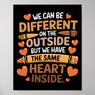 We Have The Same Heart Inside Black History Month  Poster