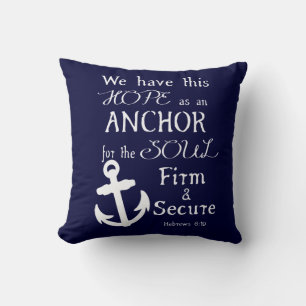 We Have This Hope... Throw Pillow