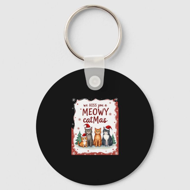 We Hiss You A Meowy Catmas Funny Cat Christmas Ugl Keychain (Front)