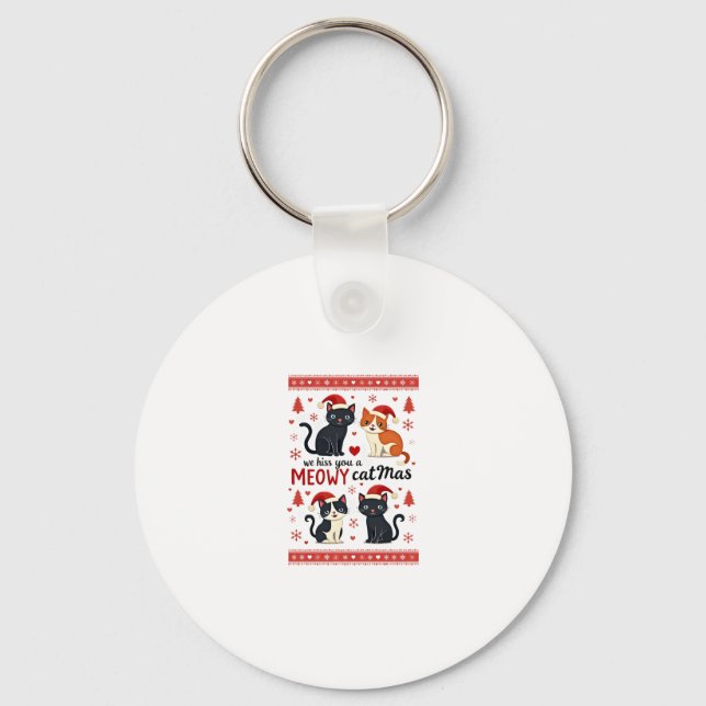 We Hiss You A Meowy Catmas Funny Cat Christmas Ugl Keychain (Front)