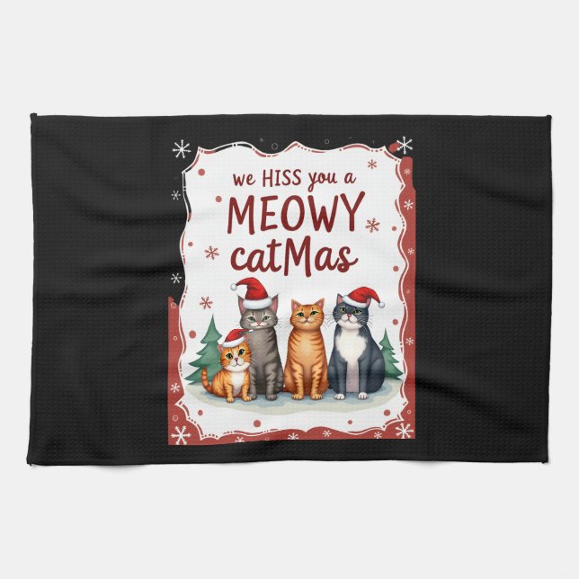 We Hiss You A Meowy Catmas Funny Cat Christmas Ugl Kitchen Towel (Horizontal)