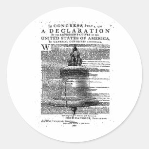 We Hold These Truths - Independence Day - Liberty  Classic Round Sticker