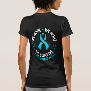 We Hope We Fight We Survive...POTS T-Shirt