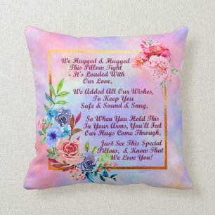 We Hugged & Hugged This Pillow We Love You Floral 