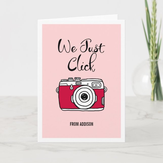 We Just Click Camera Valentine Greeting Card (Front)