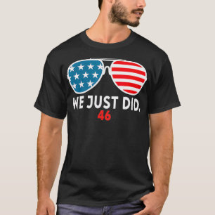 We Just Did 46 Graphic T-Shirt