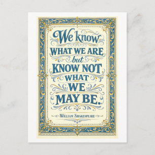 "We Know What We Are" Shakespeare Postcard