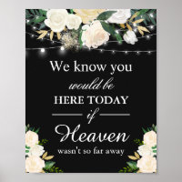 We Know You Would Be Here Remembrance White Floral