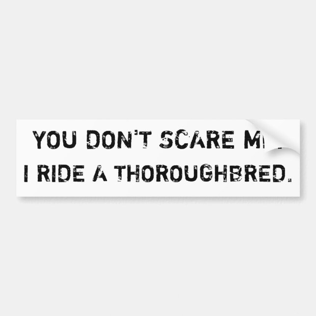 We laugh in the face of danger... bumper sticker (Front)