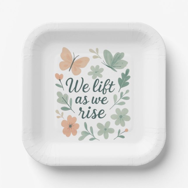 We Lift As We Rise" Paper Plate – Inspirational  (Front)