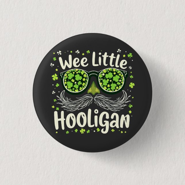 We Little Hooligan 1 Inch Round Button (Front)