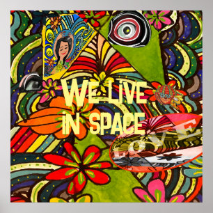 We Live In Space   A True Adventure! Poster