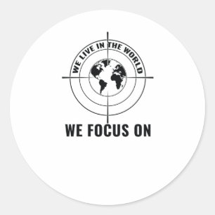 We Live In The World We Focus On - Mindful Percept Classic Round Sticker