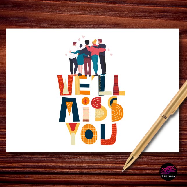 We’ll Miss You Retirement Card (When the team truly means “we’ll miss you.”)