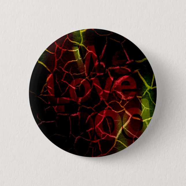 We love 2 inch round button (Front)