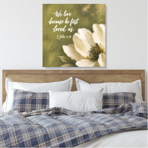 WE LOVE BECAUSE HE FIRST LOVED US   Wedding Gift Canvas Print