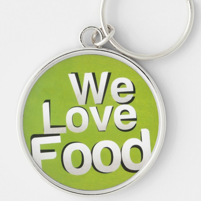 We love food keychain (Front)
