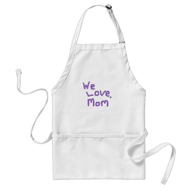 "We Love Mom Apron" Standard Apron (Front)