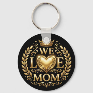 We Love Mom Black & Gold Keychain