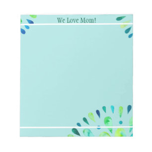 We Love Mom Notepad