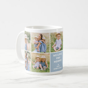 We Love Mommy Modern Blue Photo Collage Coffee Mug