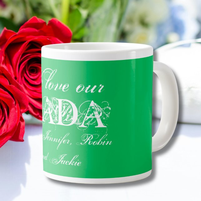 "We Love Our Dada" Cute Personalized Green & White Large Coffee Mug ("We Love our Dada" Cute Personalized Green and White Giant Coffee Mug.)