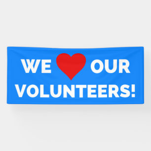 We Love Our Volunteers Banner